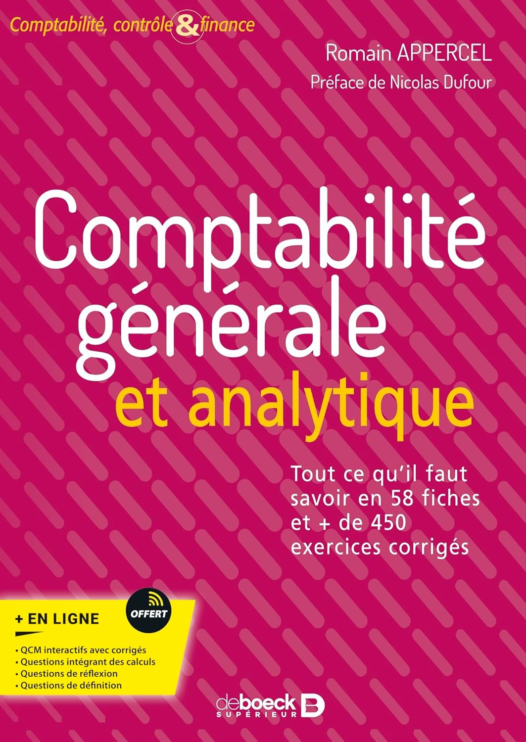 Comptabilité générale et analytique: Tout ce qu’il faut savoir en 58 fiches et + de 450 exercices corrigés
