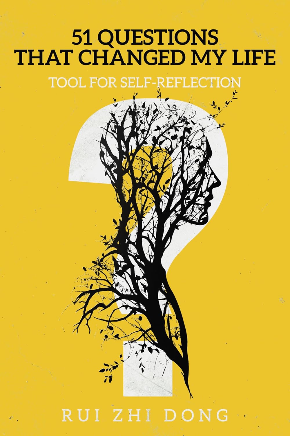 51 Questions That Changed My Life: Tool for Self-Reflection (Thinking Tools) (English Edition)