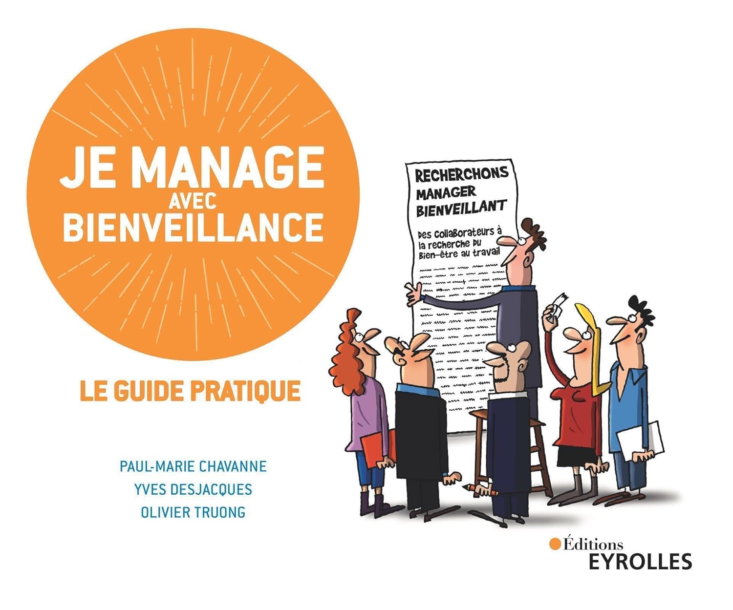 Je manage avec bienveillance: Le guide pratique