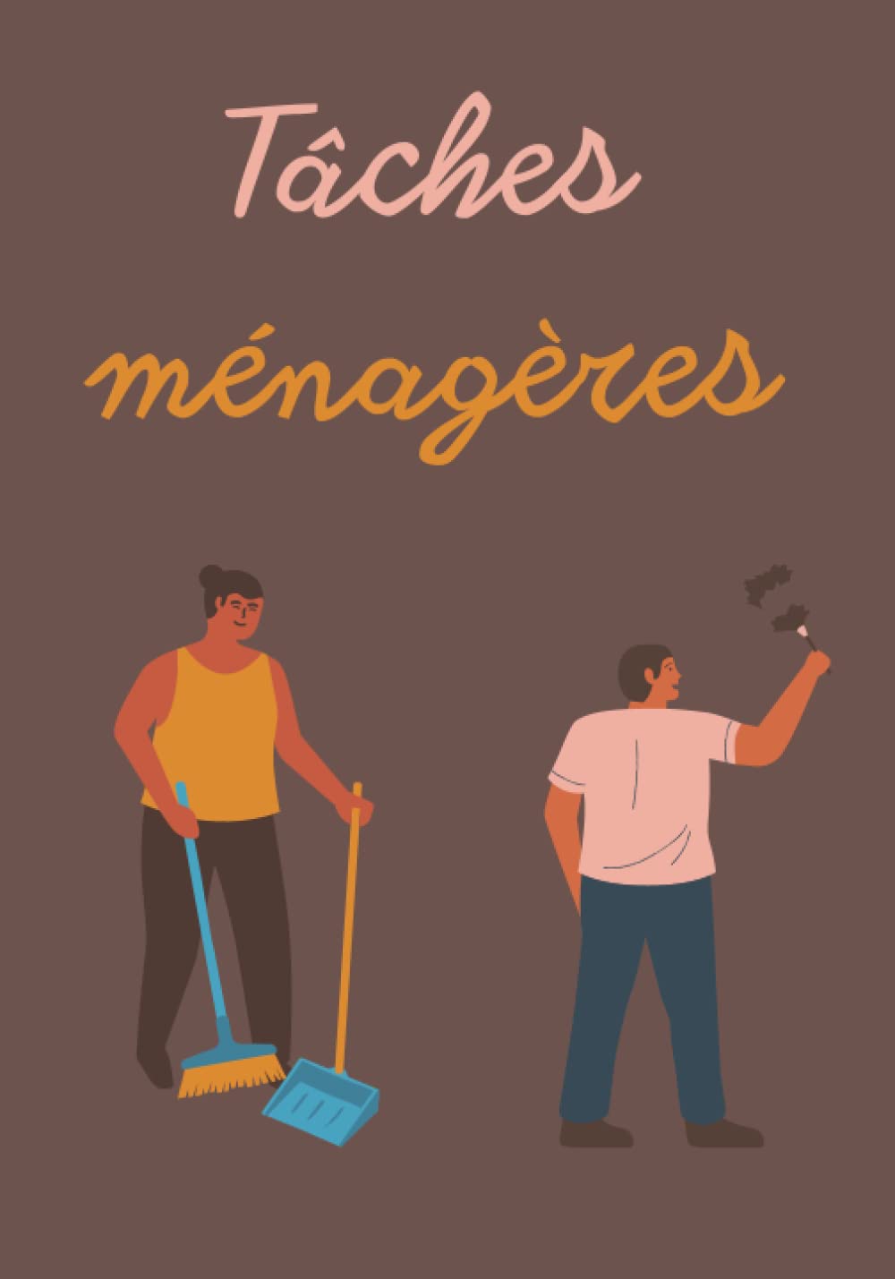 TACHES MENAGERES: Carnet à remplir - Répartition des tâches par pièce