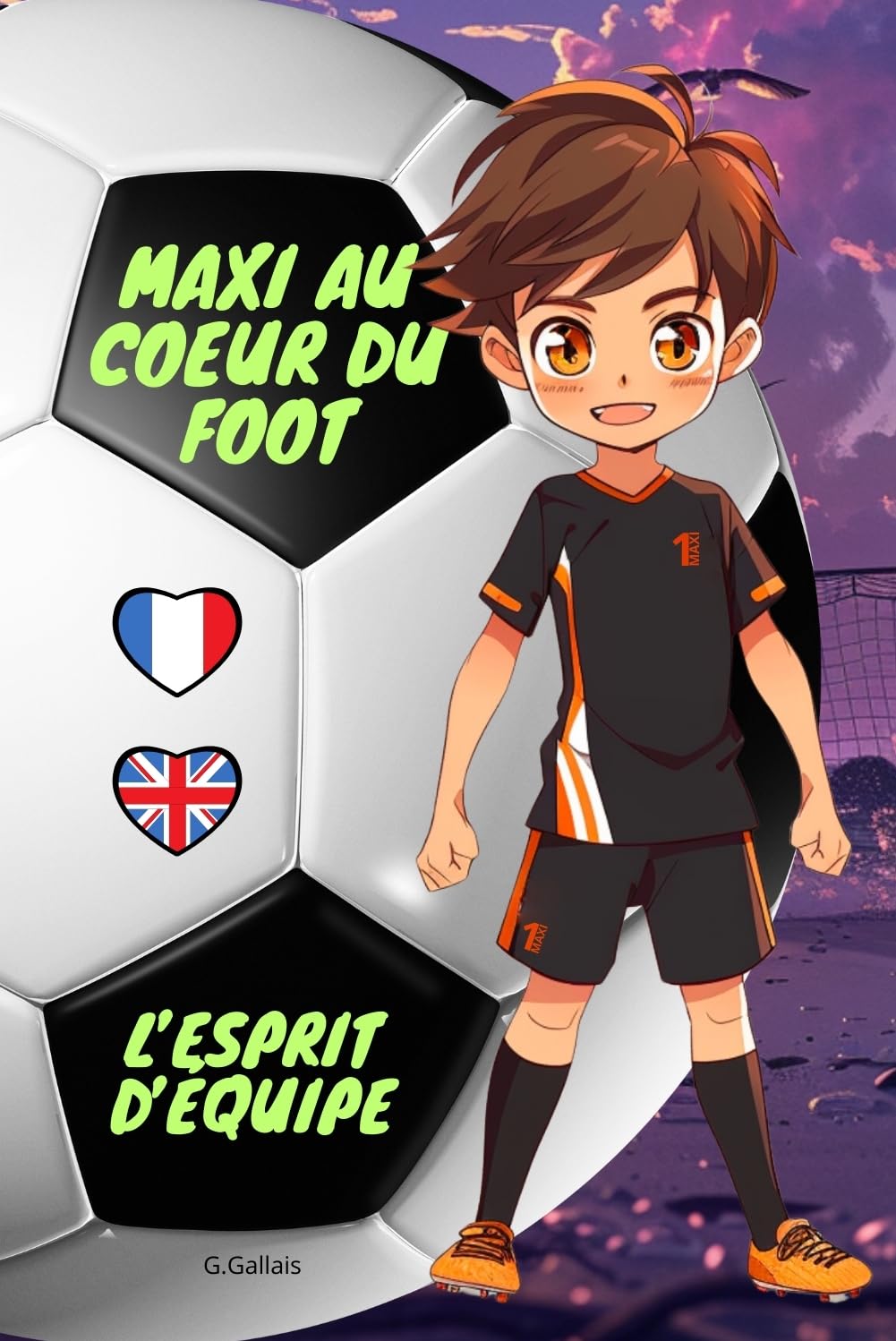 L'esprit d'équipe: Maxi Au Coeur Du Foot (Les valeurs du football (edition bilingue francais anglais))