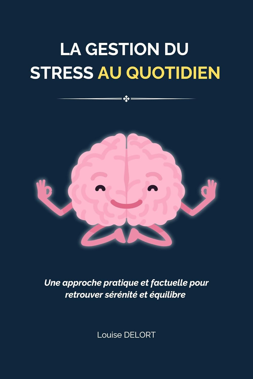 La gestion du stress au quotidien