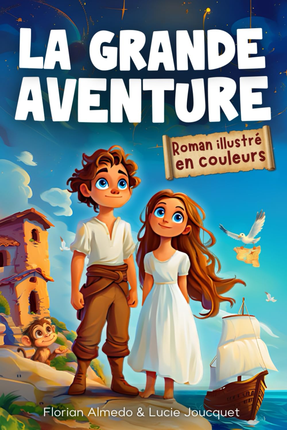 Sarah et Jack : La Grande Aventure: Un roman illustré pour enfants de 7 à 12 ans - Cadeau idéal pour filles et garçons - Mes premiers romans
