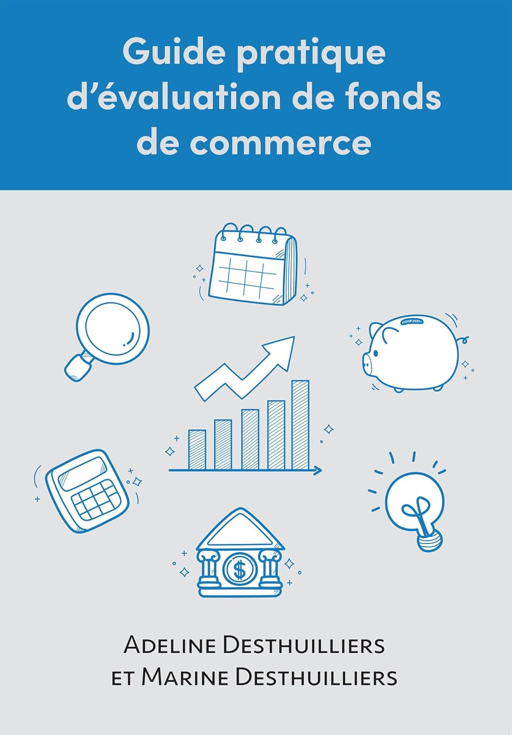 Guide pratique d’évaluation de fonds de commerce
