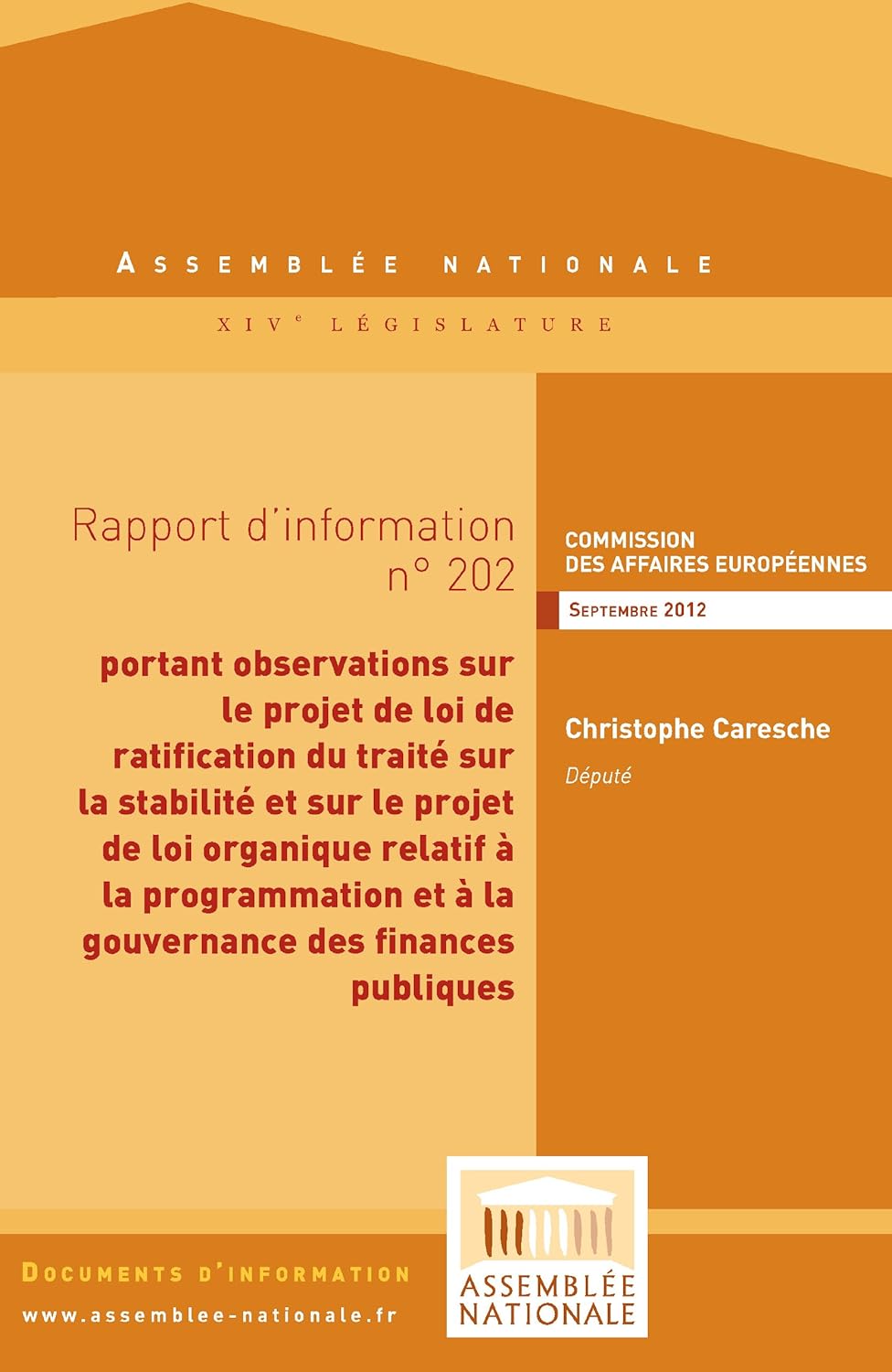 Rapport d'information portant observations sur le projet de loi de ratification du traité sur la stabilité, la coordination et la gouvernance au sein de l'Union économique et monétaire
