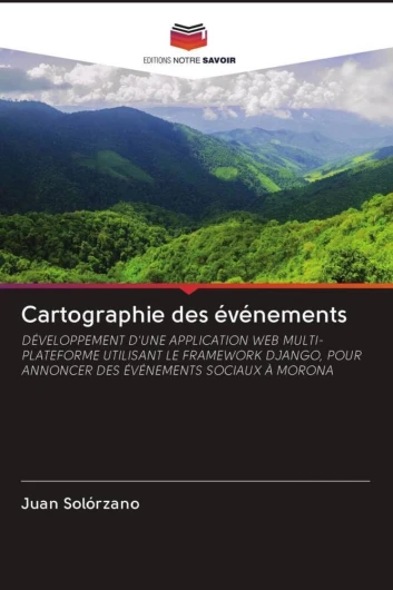 Cartographie des événements: DÉVELOPPEMENT D'UNE APPLICATION WEB MULTI-PLATEFORME UTILISANT LE FRAMEWORK DJANGO, POUR ANNONCER DES ÉVÉNEMENTS SOCIAUX À MORONA