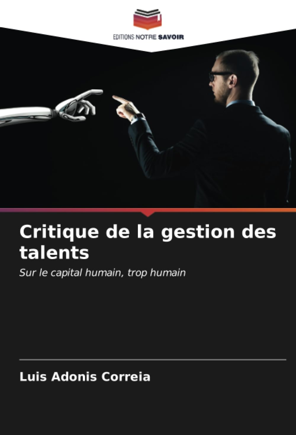 Critique de la gestion des talents: Sur le capital humain, trop humain