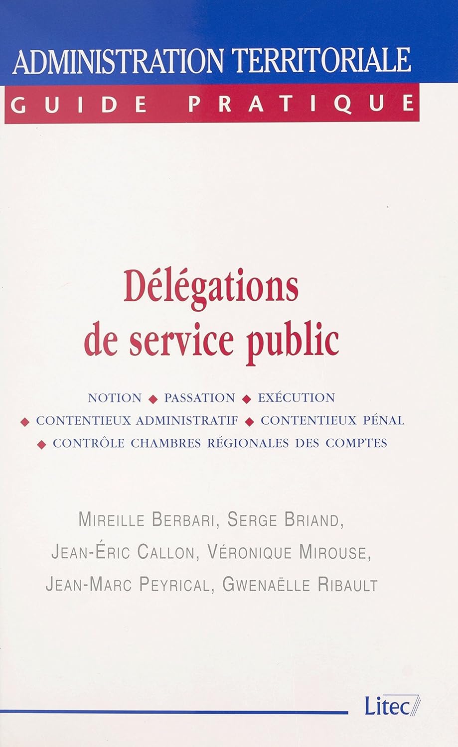 Délégations de service public (Guides pratiques de l'administration territoriale)