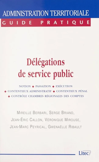 Délégations de service public (Guides pratiques de l'administration territoriale)