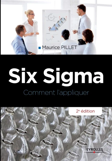 Six Sigma: Comment l'appliquer.