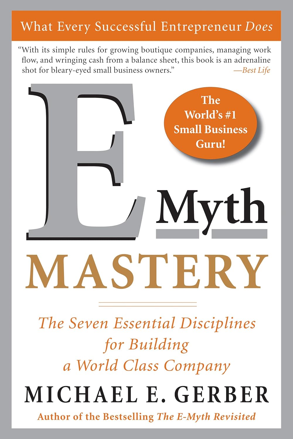 E-Myth Mastery: The Seven Essential Disciplines for Building a World Class Company (English Edition)