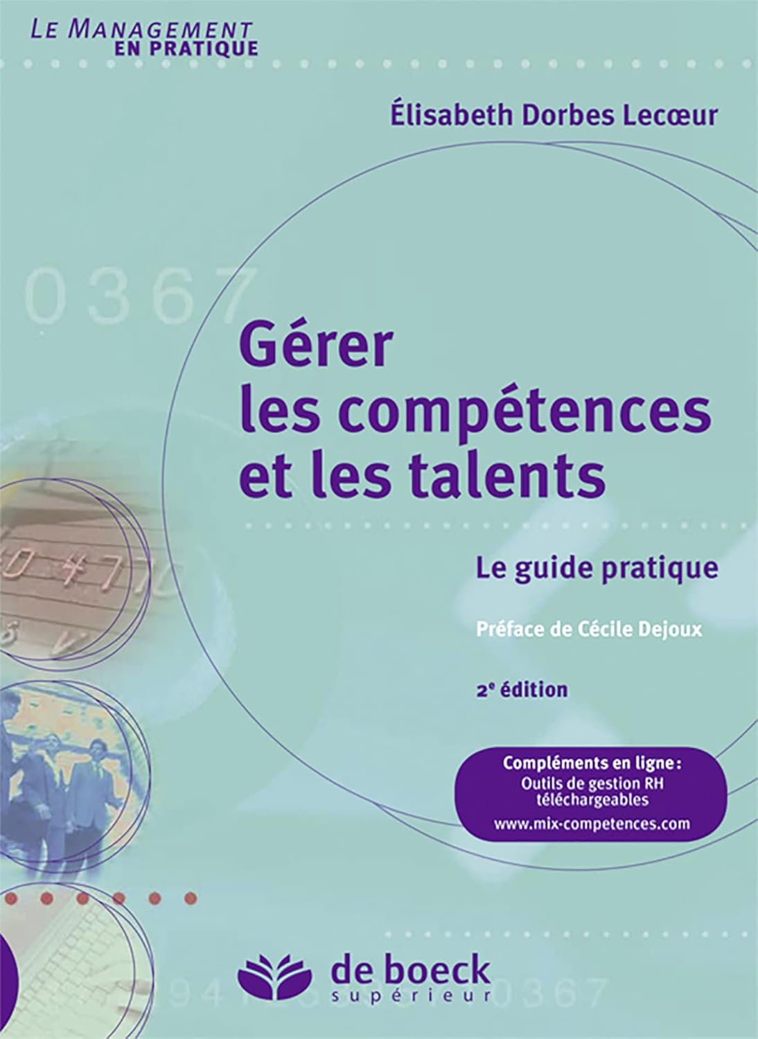 Gérer les compétences et les talents: Le guide pratique