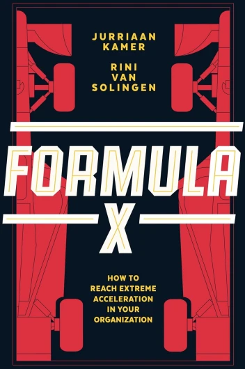 Formula X: How to reach extreme acceleration in your organization (Modern Leadership Guides) (English Edition)