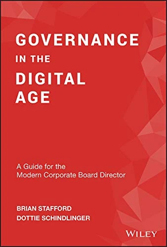 Governance in the Digital Age: A Guide for the Modern Corporate Board Director (English Edition)