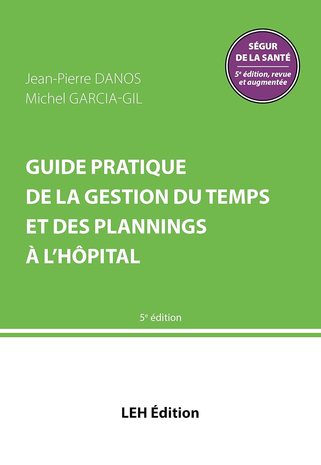 Guide pratique de la gestion du temps et des plannings à l'hôpital