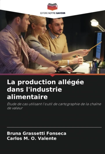 La production allégée dans l'industrie alimentaire: Étude de cas utilisant l'outil de cartographie de la chaîne de valeur