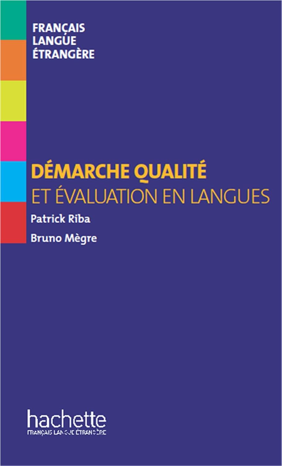 Collection F HS - Démarche qualité et évaluation en langues (ebook) (Hors série)