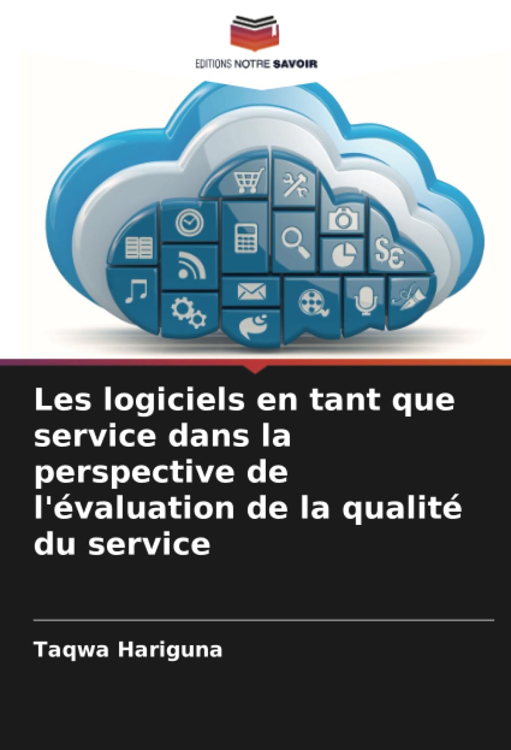Les logiciels en tant que service dans la perspective de l'évaluation de la qualité du service