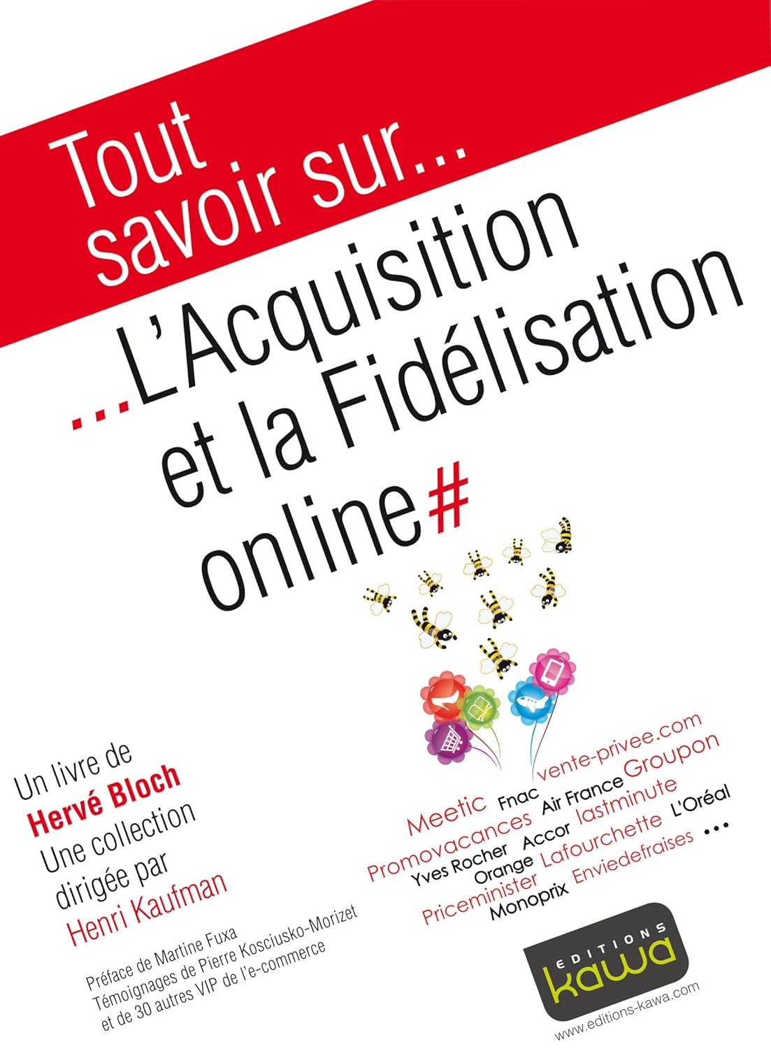 Tout savoir sur.. - L'Acquisition et la Fidélisation online