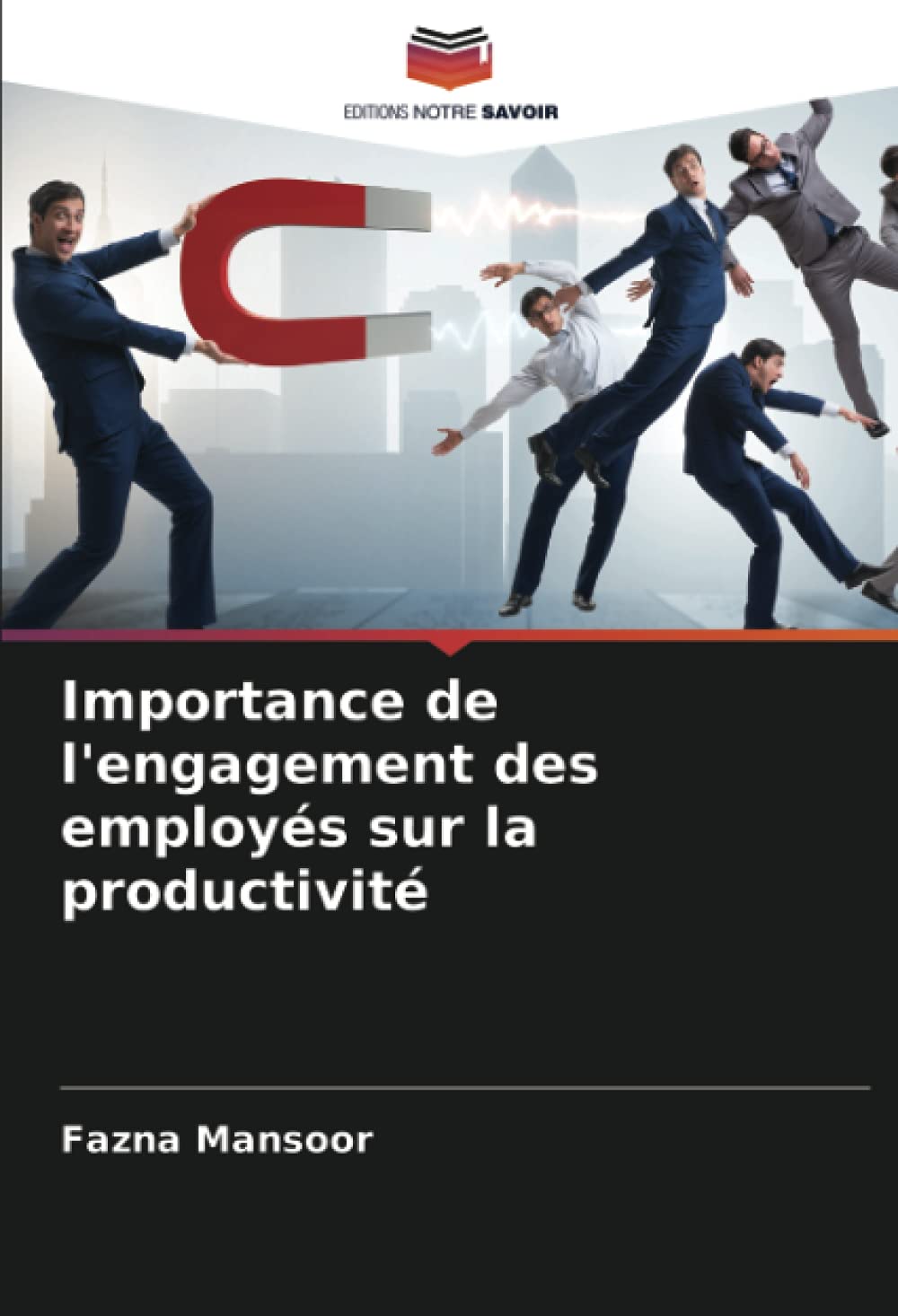 Importance de l'engagement des employés sur la productivité