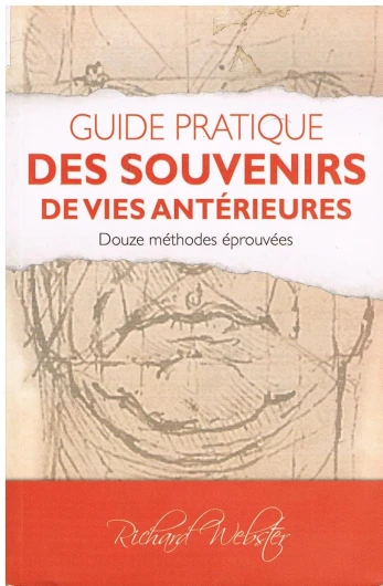 Guide pratique des souvenirs de vies antérieures