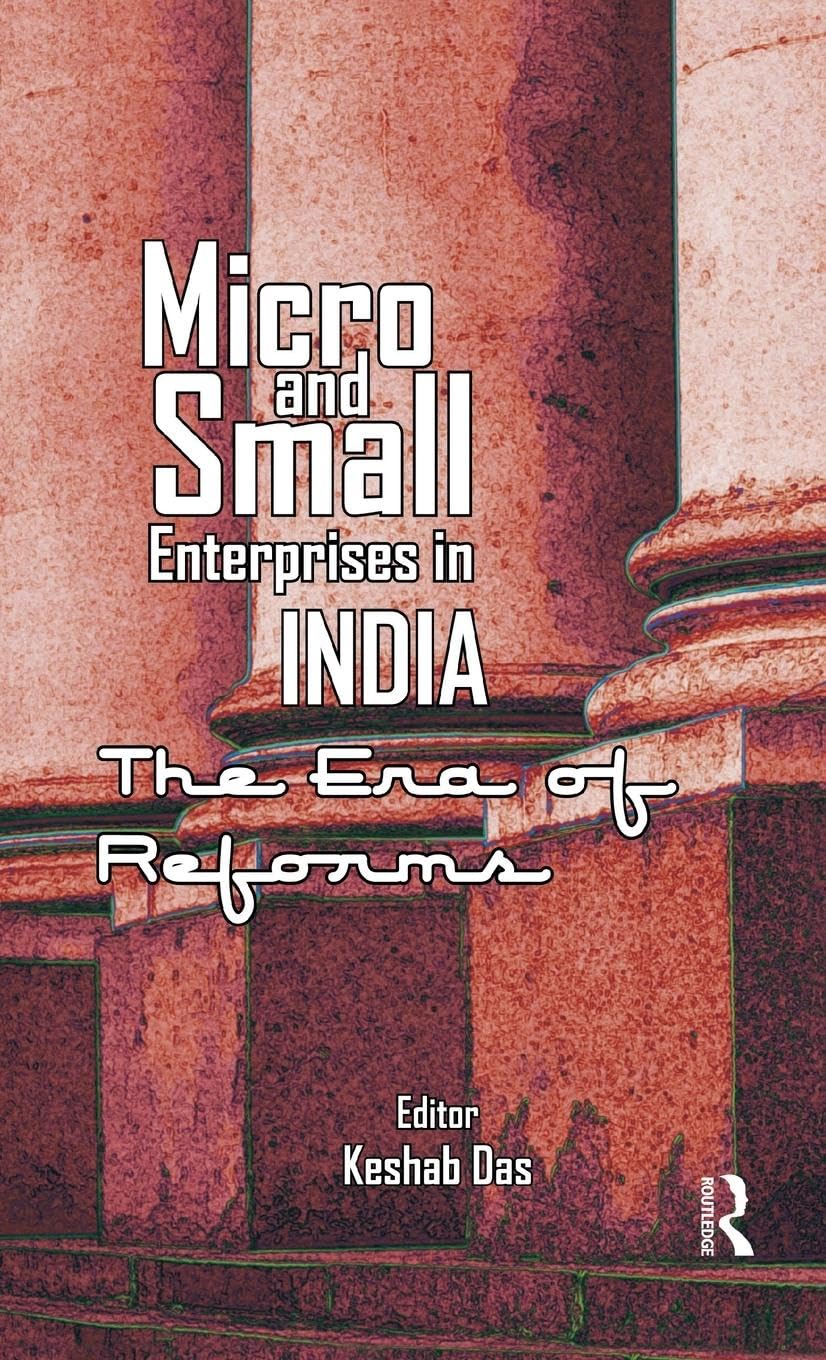 Micro and Small Enterprises in India: The Era of Reforms