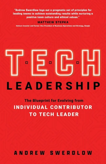 Tech Leadership: The Blueprint for Evolving from Individual Contributor to Tech Leader (English Edition)