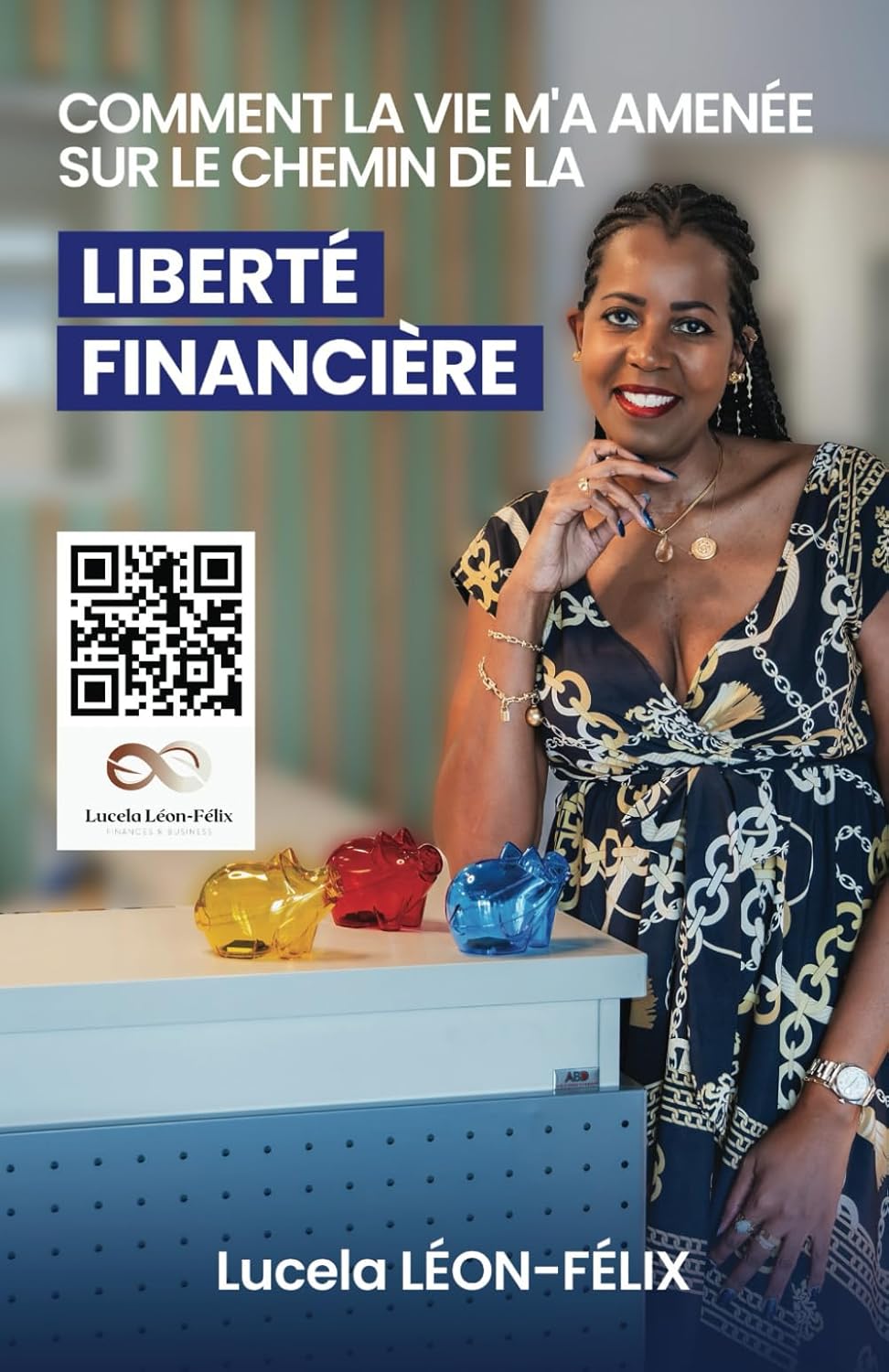 Comment la vie m'a amenée sur le chemin de la Liberté Financière