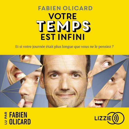 Votre temps est infini: Et si votre journée était plus longue que vous ne le pensiez ?