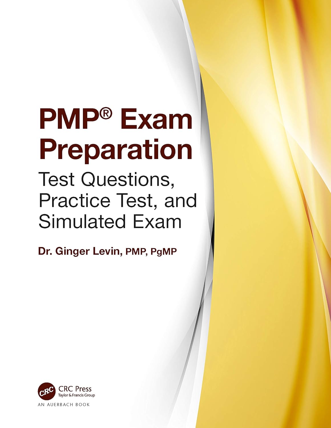 PMP® Exam Preparation: Test Questions, Practice Test, and Simulated Exam (English Edition)
