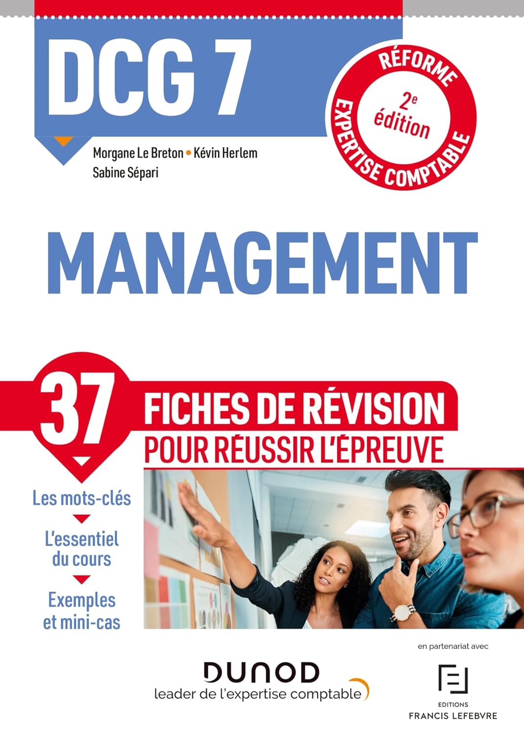 DCG 7 Management - Fiches de révision - 2e éd.: Réforme Expertise comptable