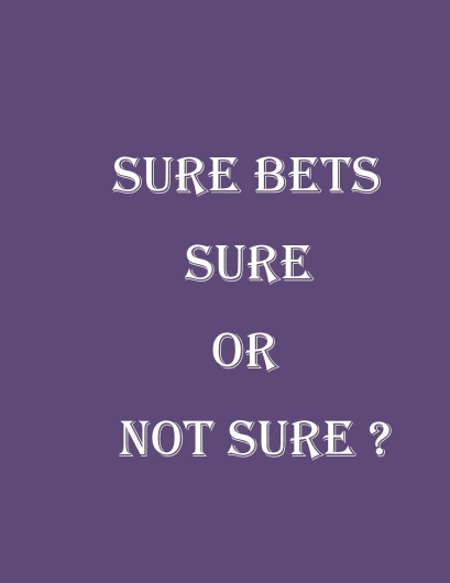 Sure Bets Sure or not Sure? (English Edition)