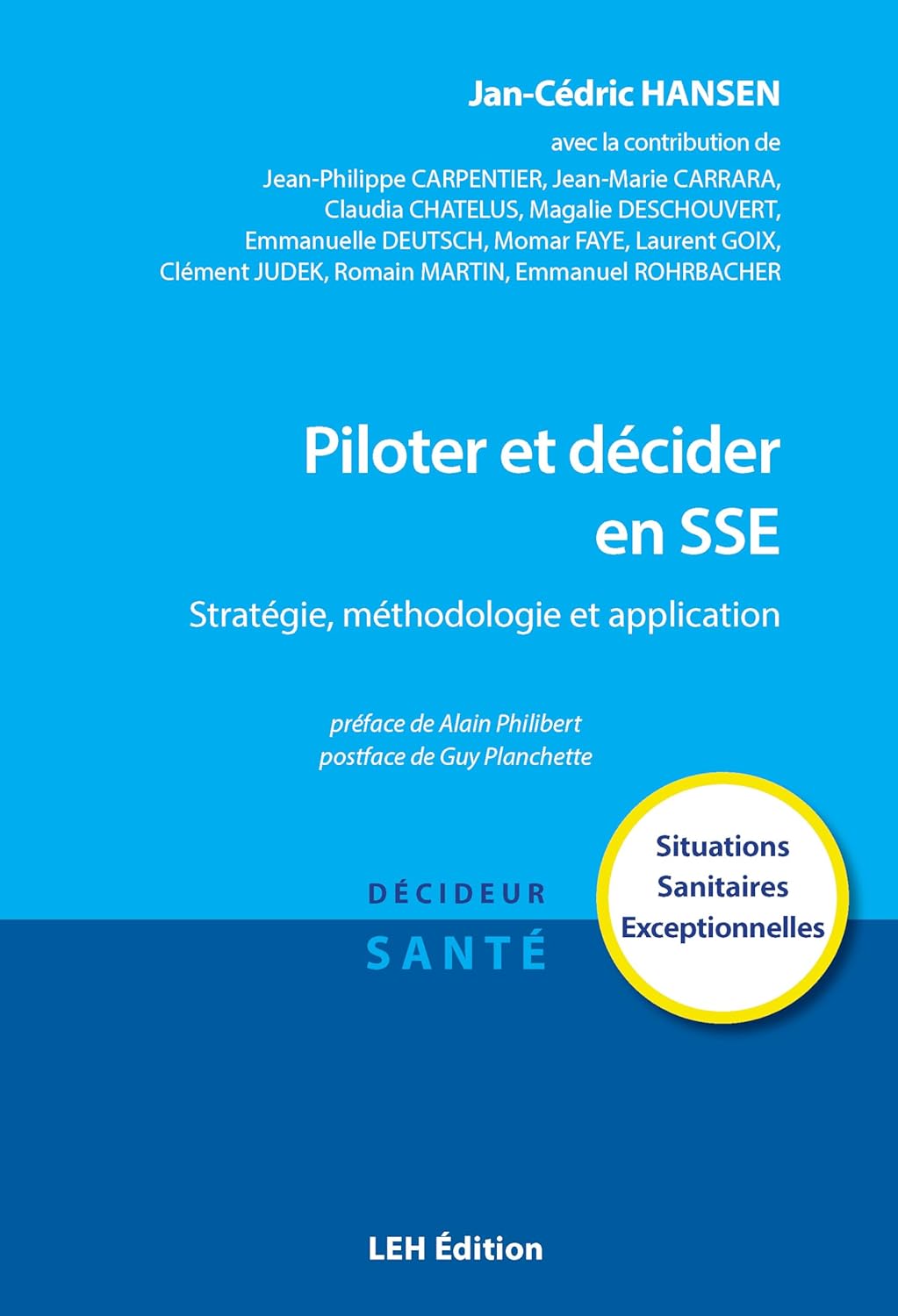 Piloter et décider en SSE: Stratégie, méthodologie, application