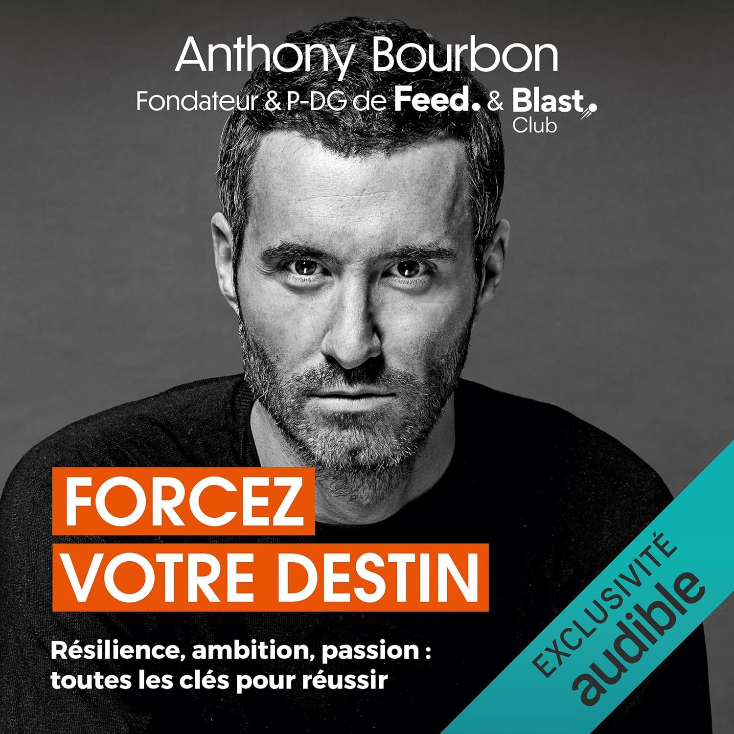 Forcez votre destin