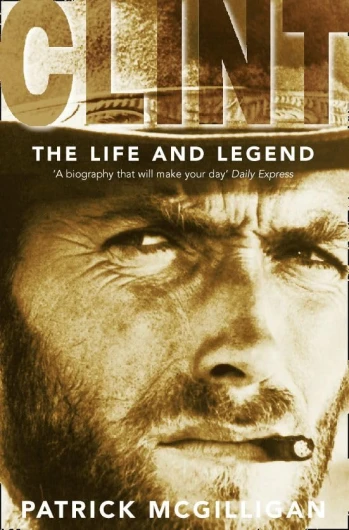 Clint: The Life and Legend