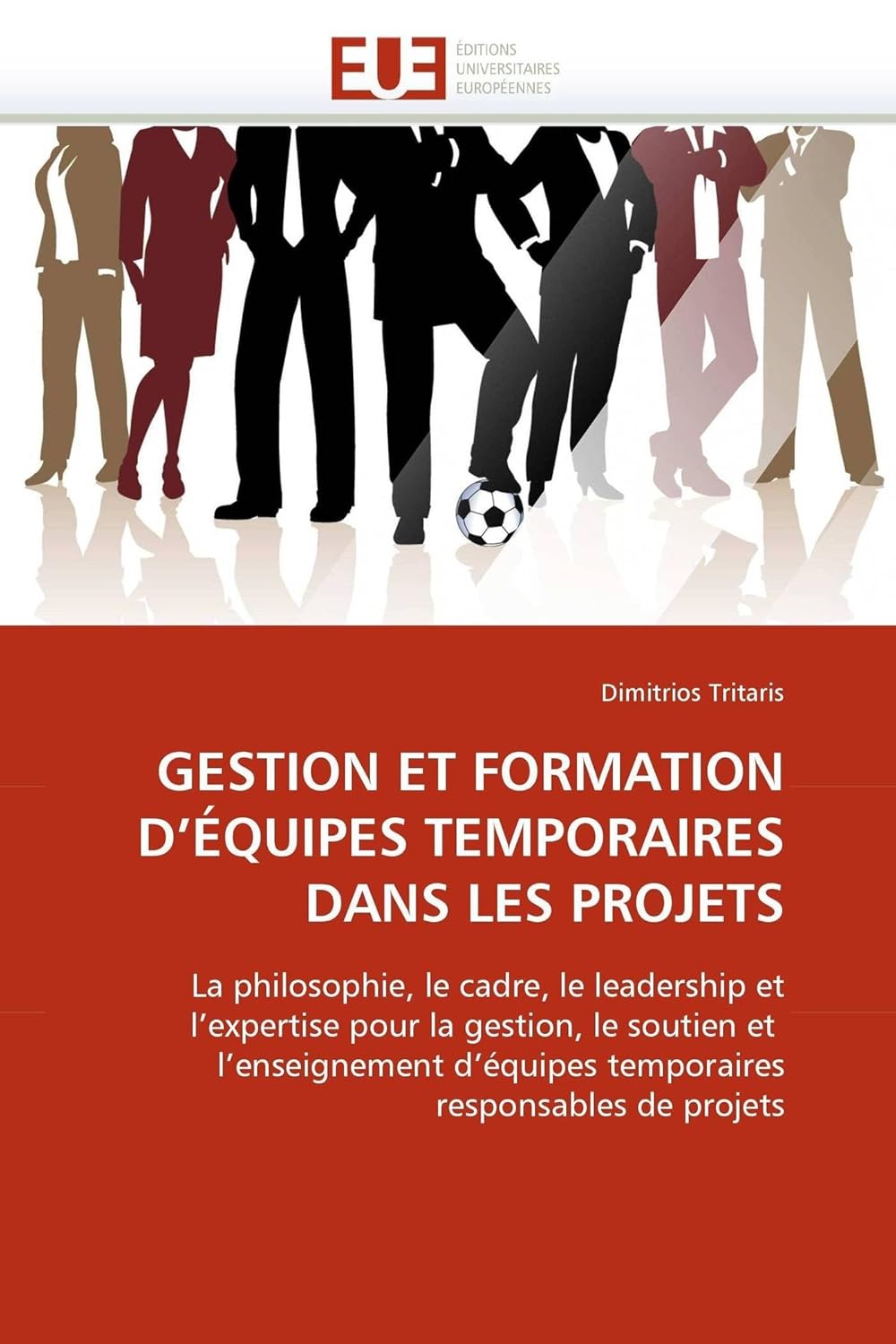 GESTION ET FORMATION D'ÉQUIPES TEMPORAIRES DANS LES PROJETS