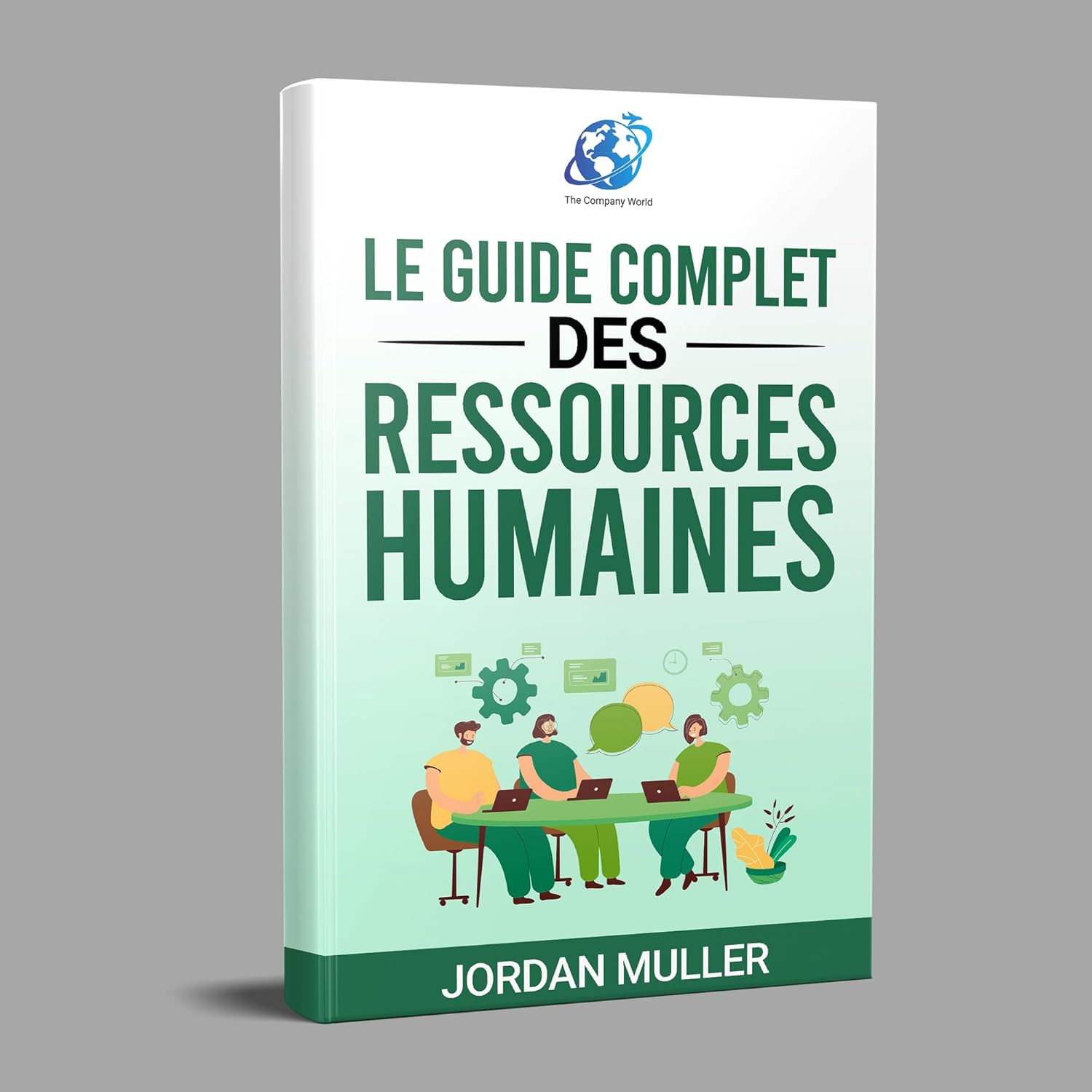 Le guide complet des ressources humaines