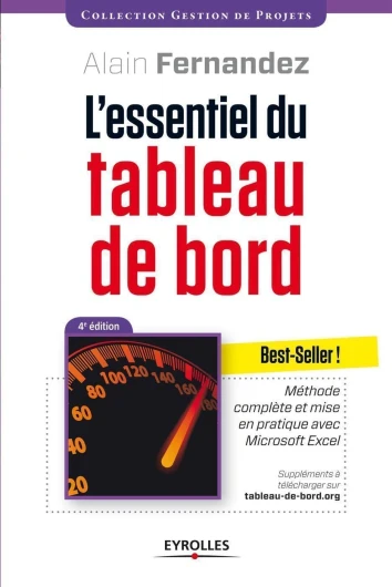 L'essentiel du tableau de bord: Méthode complète et mise en pratique avec Microsoft Excel - suppléments à télécharger sur tableau-de-bord.org.
