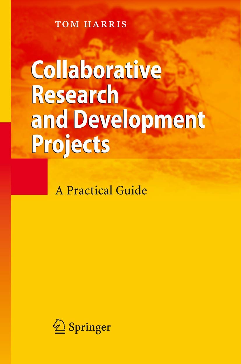 Collaborative Research and Development Projects: A Practical Guide