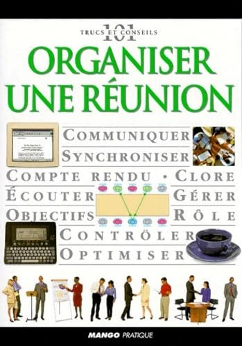 ORGANISER UNE REUNION