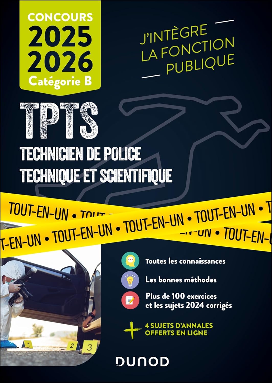 Concours TPTS - Technicien Police technique et scientifique - 2025-2026: Tout-en-un (2025-2026)