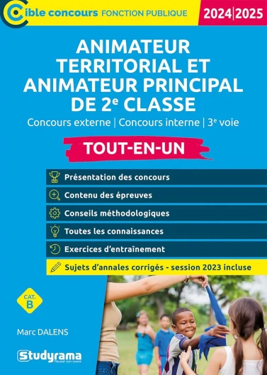 Animateur territorial et animateur principal de 2e classe (Concours 2025): Concours externe – Concours interne – 3e voie