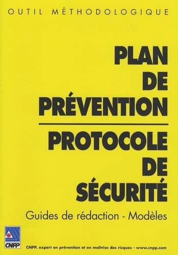 Plan de prévention - Protocole de sécurité: Guides de rédaction - Modèles