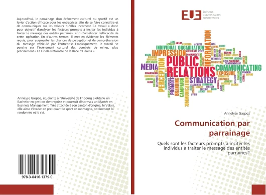 Communication par parrainage: Quels sont les facteurs prompts à inciter les individus à traiter le message des entités parraines?