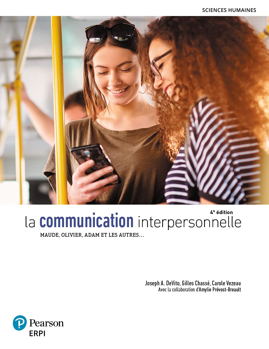 La Communication interpersonnelle - 4e édition: Manuel + version numérique 1 an