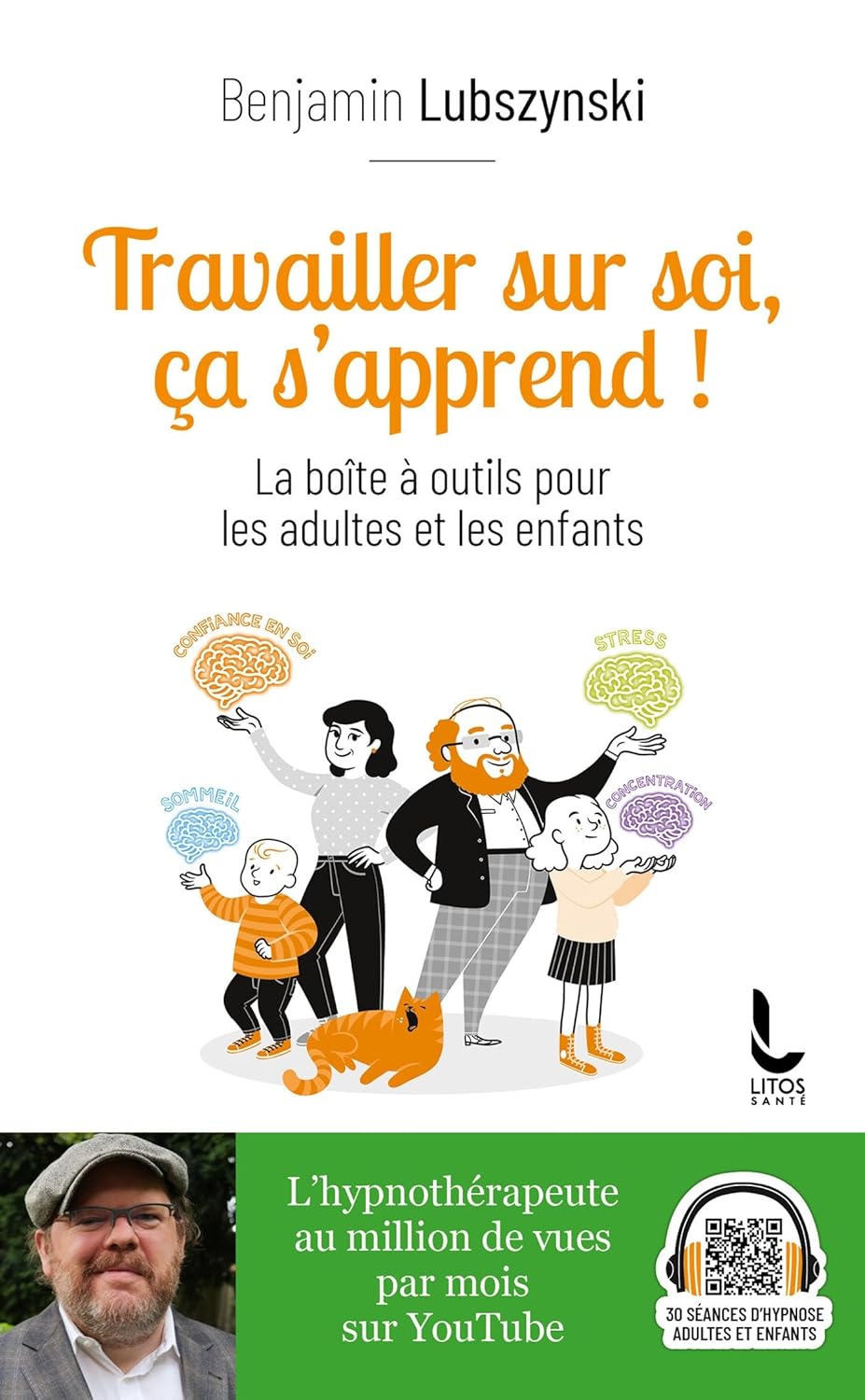 Travailler sur soi, ça s'apprend !: La boîte à outils pour les adultes et les enfants