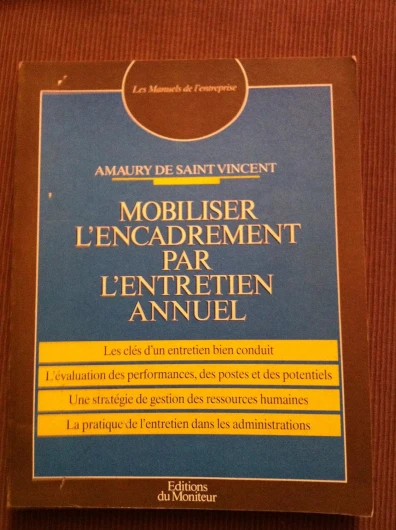 Mobiliser l'encadrement par l'entretien annuel (Les Manuels professionnels)
