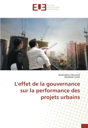 L'effet de la gouvernance sur la performance des projets urbains