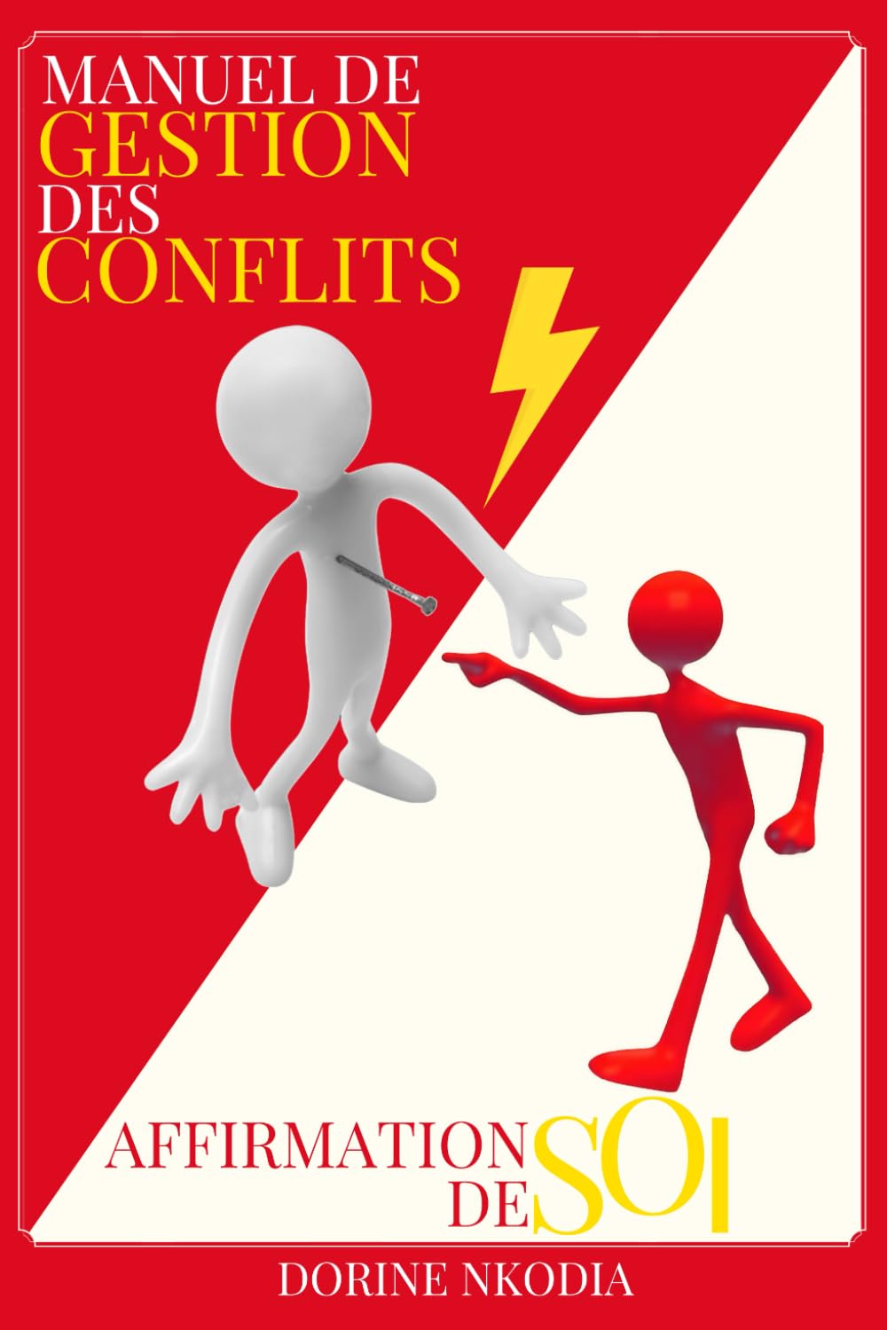 Manuel de gestion des conflits: Affirmation de SOI