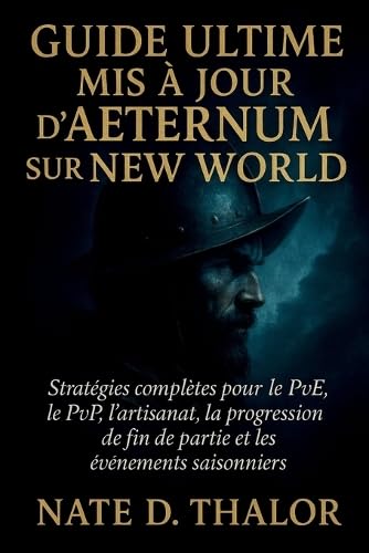 Guide ultime mis à jour d'Aeternum sur New World: Stratégies complètes pour le PvE, le PvP, l'artisanat, la progression de fin de partie et les événements saisonniers